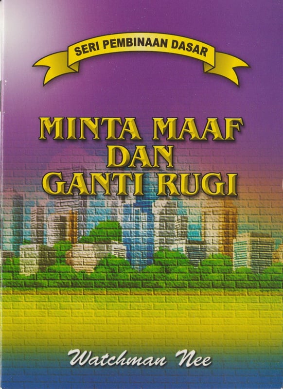 Pembinaan Dasar - Minta Maaf dan Ganti Rugi