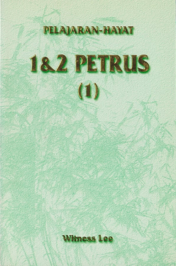 Pelajaran Hayat 1 & 2 Petrus (1)