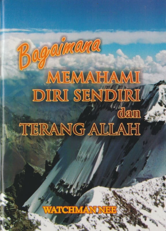 Bagaimana Memahami Diri Sendiri dan Terang Allah