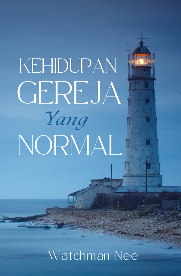 Kehidupan Gereja yang Normal