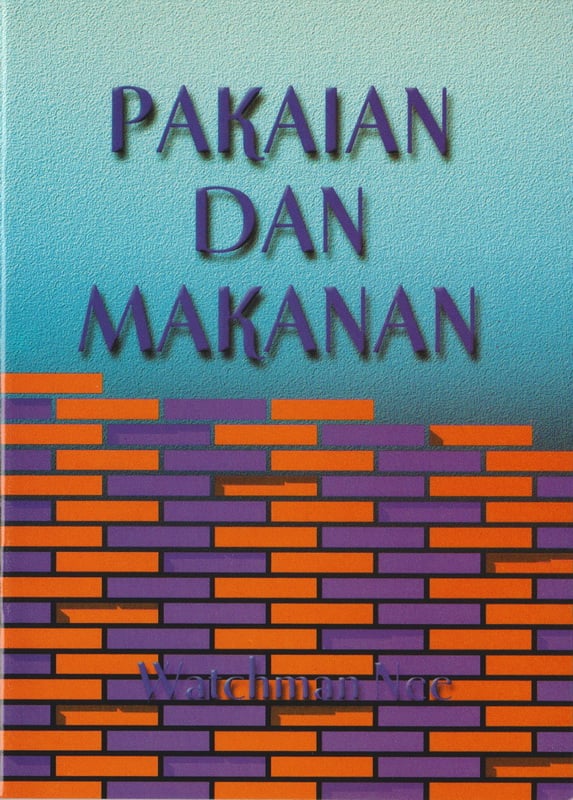 Pembinaan Dasar - Pakaian dan Makanan
