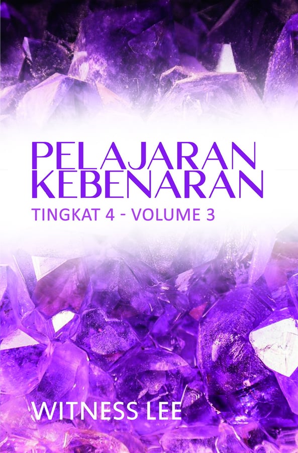 Pelajaran Kebenaran Tingkat 4 : Volume 3