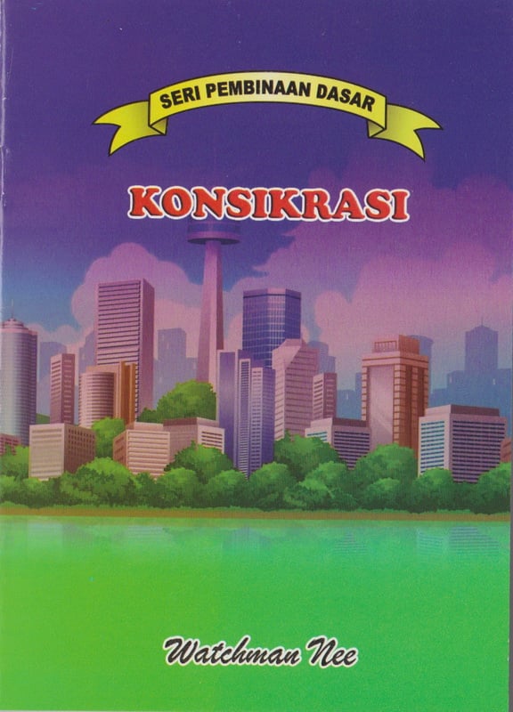Pembinaan Dasar - Konsikrasi