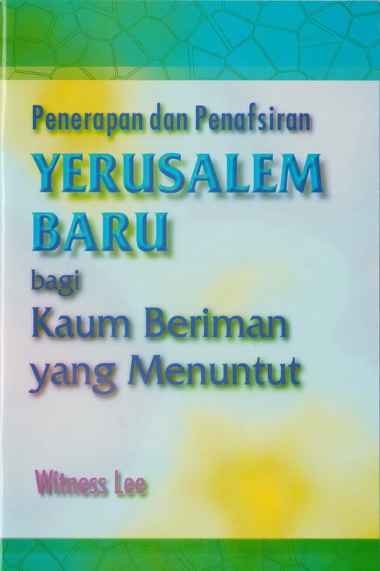 Penerapan dan Penafsiran Yerusalem Baru bagi Kaum Beriman yang Menuntut