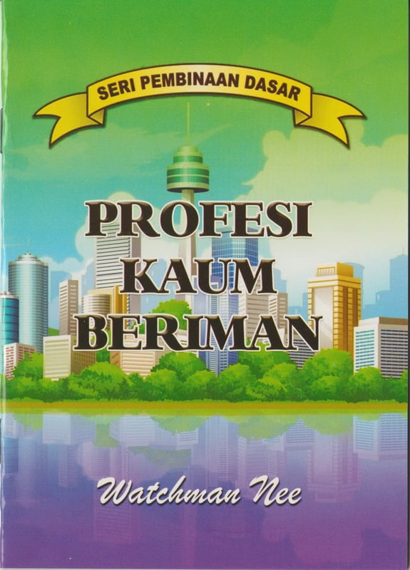 Pembinaan Dasar - Profesi Orang Beriman