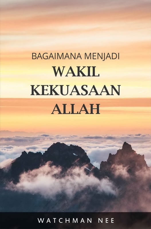 Bagaimana Menjadi Wakil Kekuasaan Allah