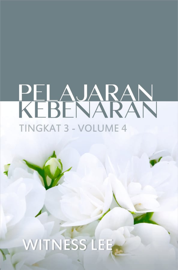 Pelajaran Kebenaran Tingkat 3 : Volume 4
