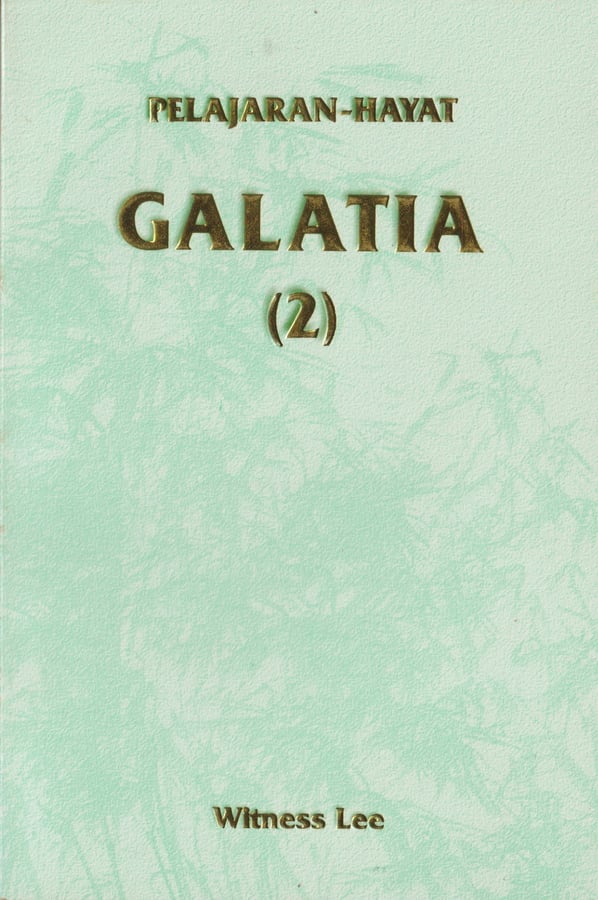 Pelajaran Hayat Galatia (2)