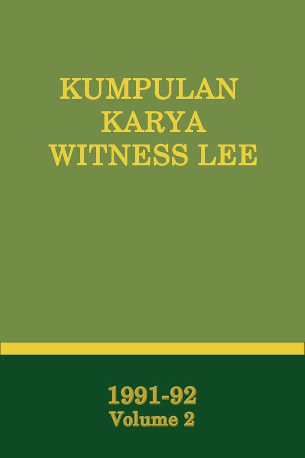 Kumpulan Karya Witness Lee (1991-92), Vol. 2