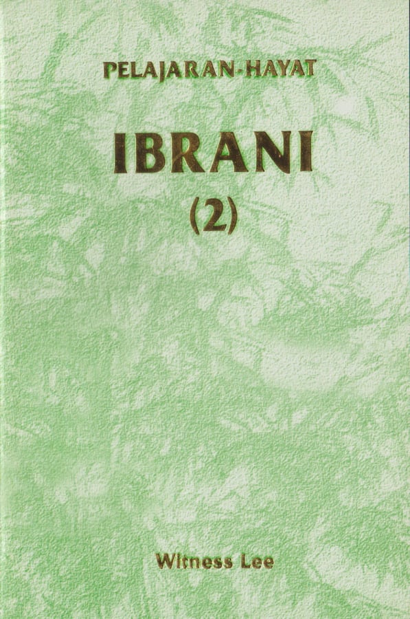 Pelajaran Hayat Ibrani (2)
