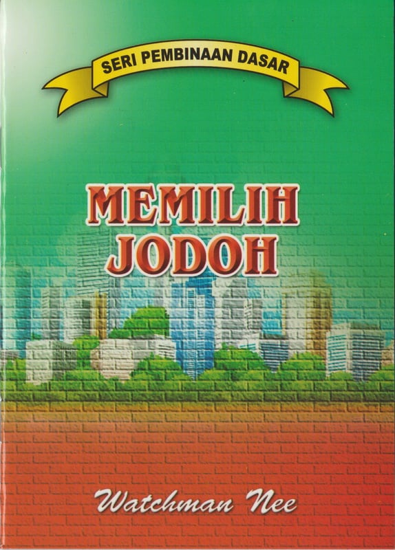 Pembinaan Dasar - Memilih Jodoh
