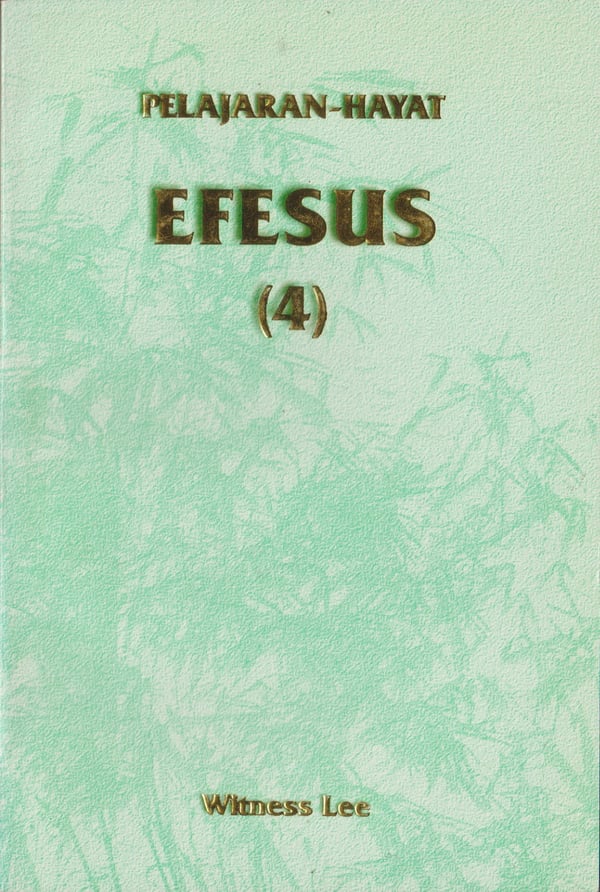 Pelajaran Hayat Efesus (4)