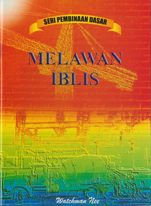 Pembinaan Dasar - Melawan Iblis