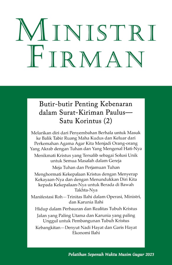 Ministri Firman: Butir-butir Penting Kebenaran dalam Surat Kiriman Paulus—1 Korintus (2)