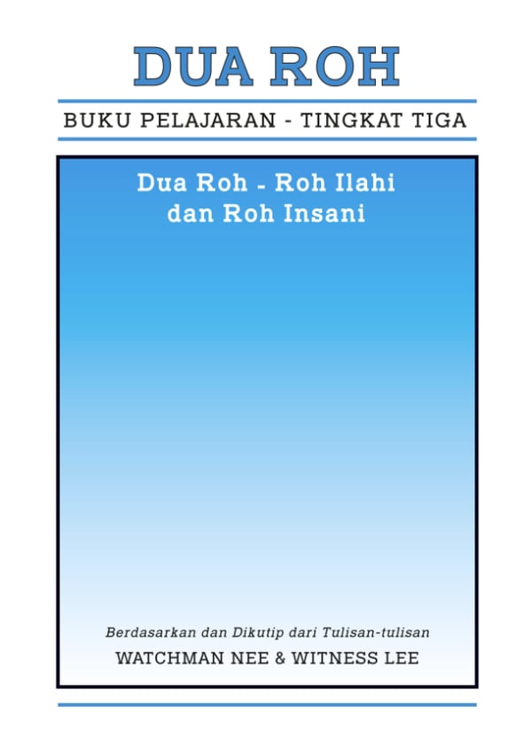 Buku Pelajaran, Tingkat 3: Dua Roh — Roh Ilahi dan Roh Insani