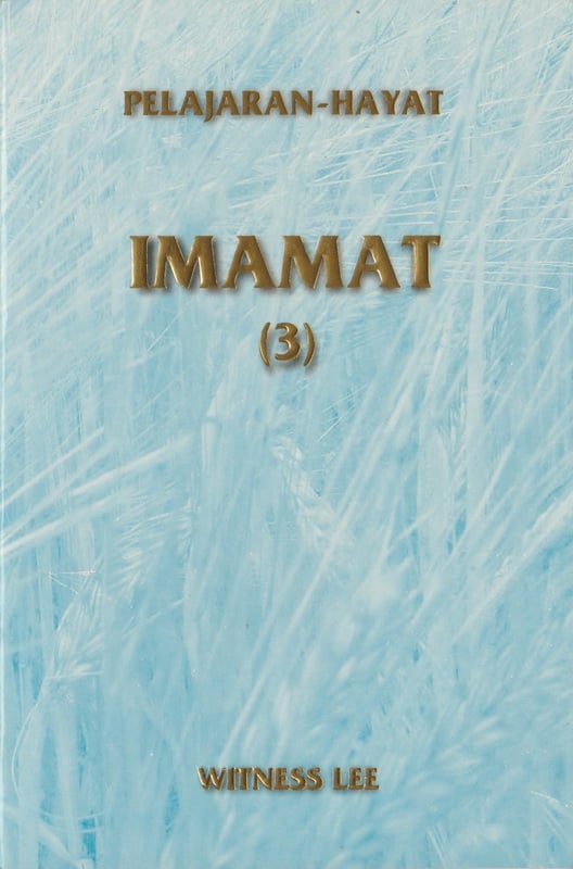 Pelajaran Hayat Imamat (3)