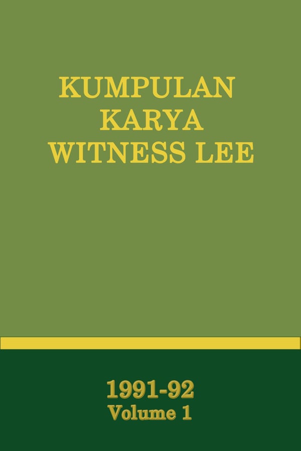 Kumpulan Karya Witness Lee (1991-92), Vol. 1
