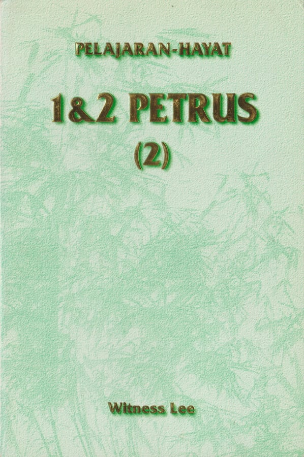 Pelajaran Hayat 1 & 2 Petrus (2)