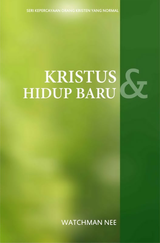 Kristus dan Hidup Baru