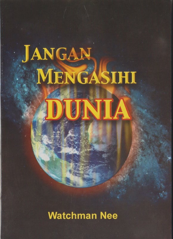 Jangan Mengasihi Dunia
