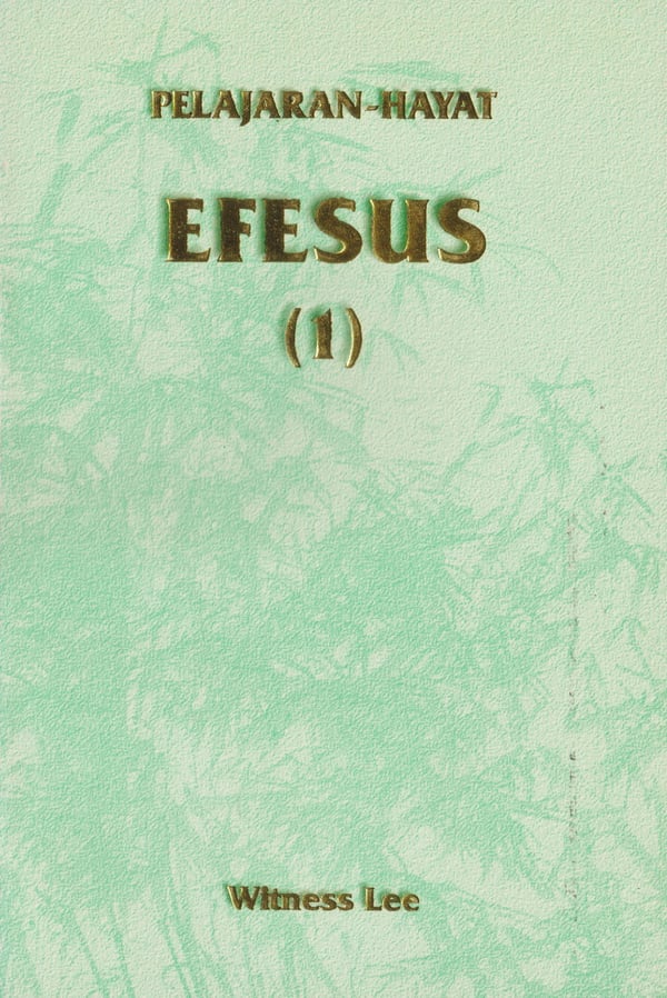 Pelajaran Hayat Efesus (1)