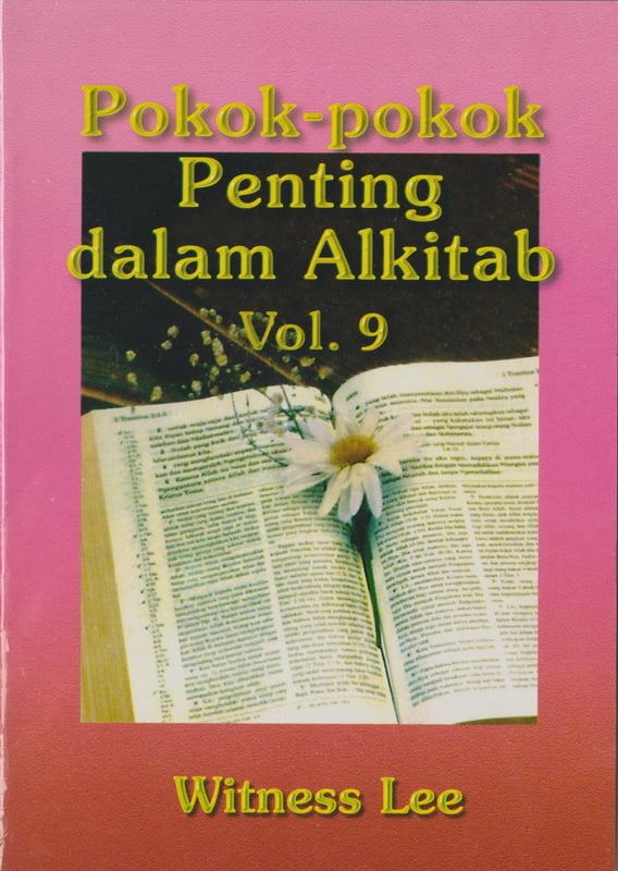 Pokok-pokok Penting dalam Alkitab (9)