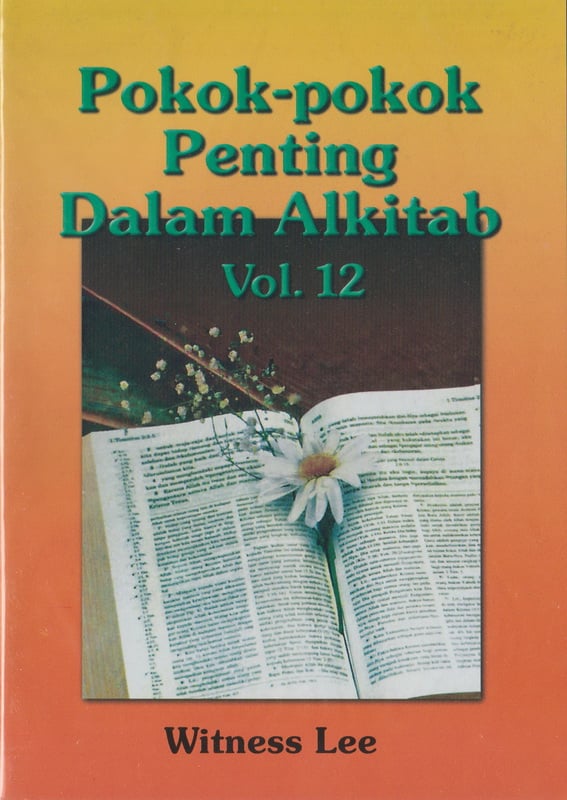 Pokok-pokok Penting dalam Alkitab (12)