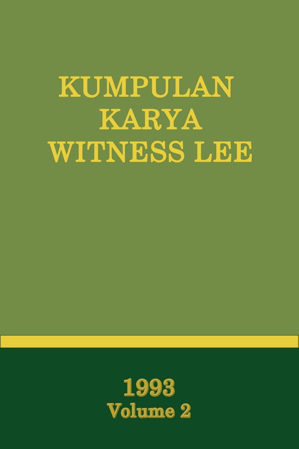 Kumpulan Karya Witness Lee (1993), Vol. 2