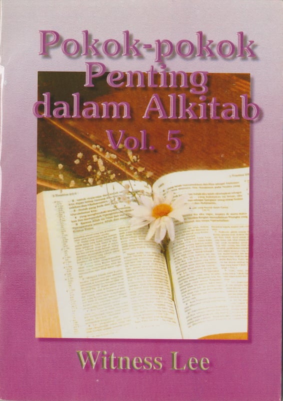 Pokok-pokok Penting dalam Alkitab (5)
