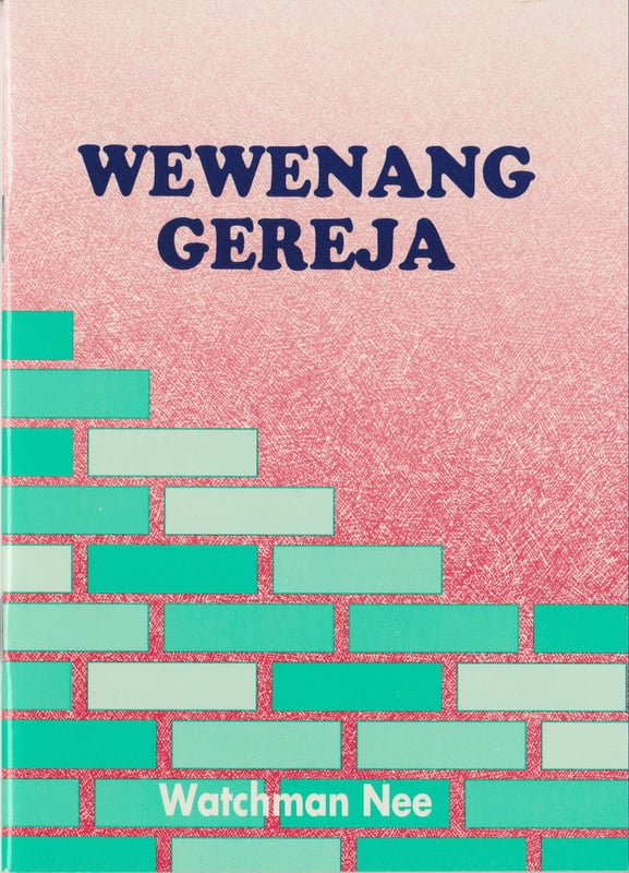 Pembinaan Dasar - Wewenang Gereja