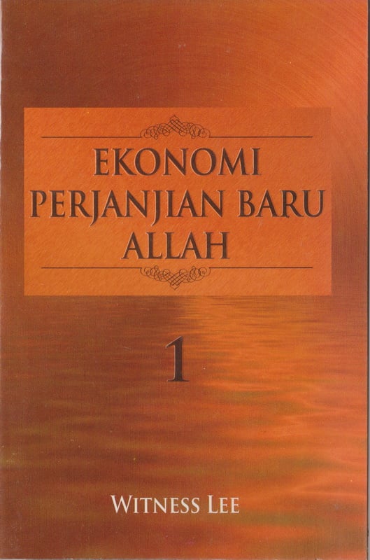 Ekonomi Perjanjian Baru Allah (1)