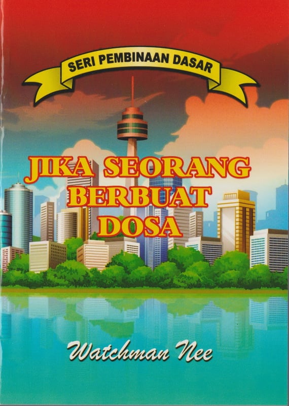 Pembinaan Dasar - Jika Seorang Berbuat Dosa