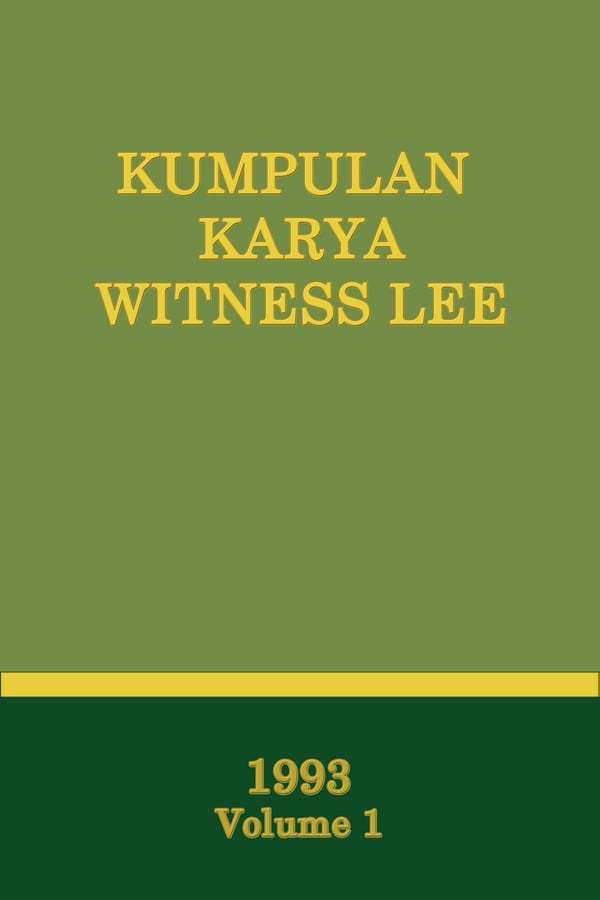 Kumpulan Karya Witness Lee (1993), Vol. 1