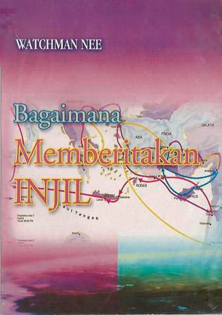 Bagaimana Memberitakan Injil