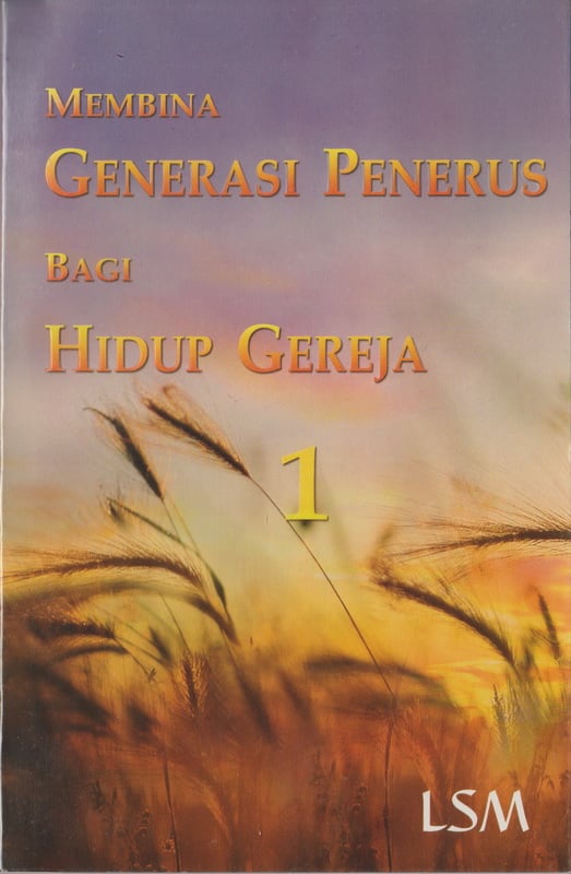 Membina Generasi Penerus bagi Hidup Gereja (1)