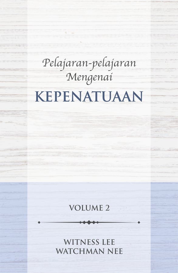 Pelajaran-pelajaran mengenai Kepenatuaan (2)