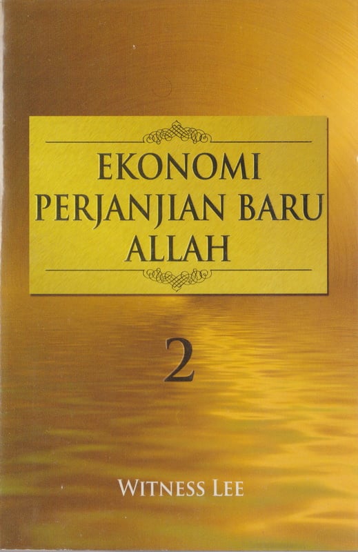 Ekonomi Perjanjian Baru Allah (2)