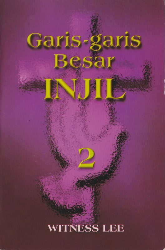 Garis-garis Besar Injil (2)