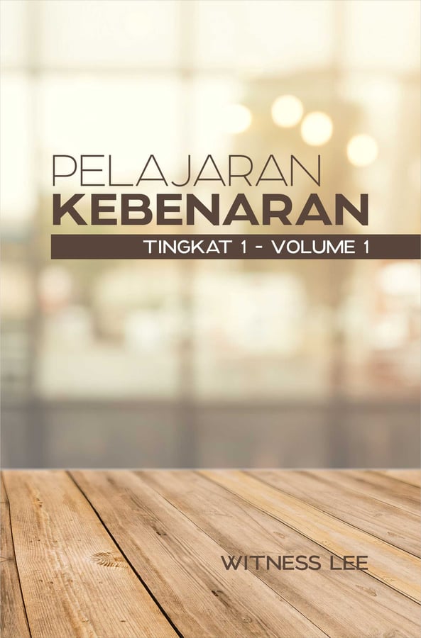 Pelajaran Kebenaran Tingkat 1 : Volume 1