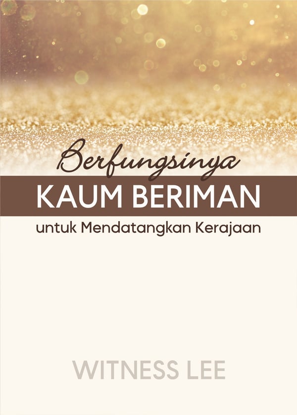 Berfungsinya Kaum Beriman untuk Mendatangkan Kerajaan