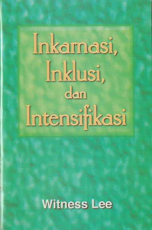 Inkarnasi, Inklusi, dan Intensifikasi
