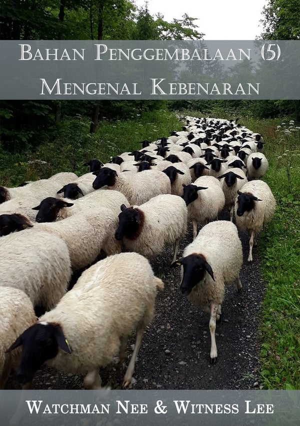 Bahan Penggembalaan (5) : Mengenal Kebenaran