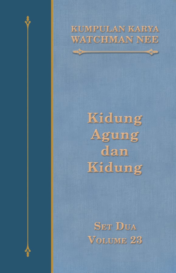 Kumpulan Karya Watchman Nee Set 2 Volume 23 : Kidung Agung dan Kidung