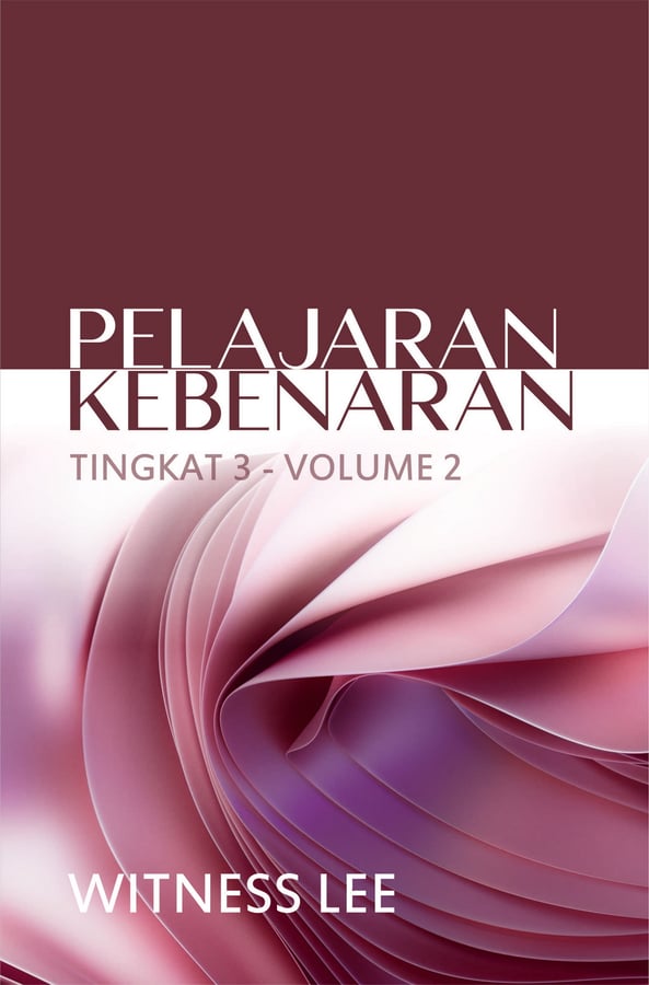 Pelajaran Kebenaran Tingkat 3 : Volume 2