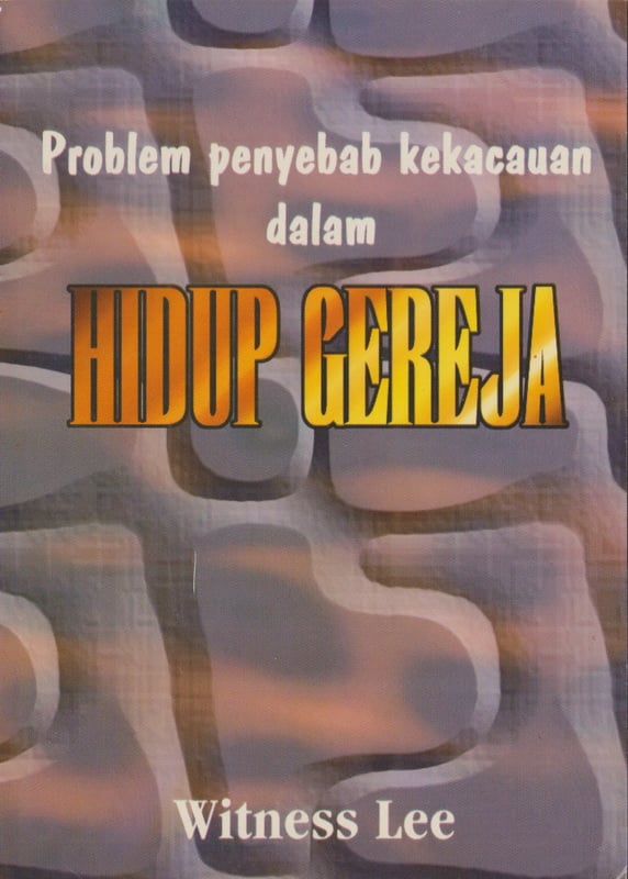 Problem Penyebab Kekacauan dalam Hidup Gereja
