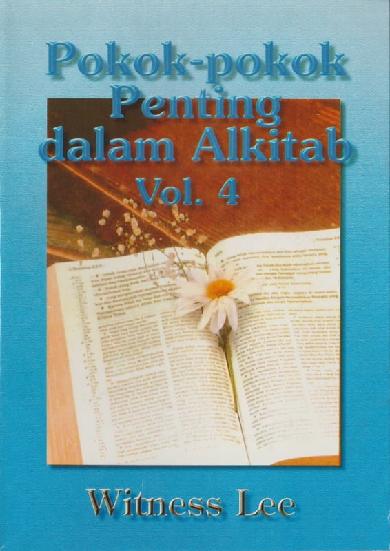 Pokok-pokok Penting dalam Alkitab (4)