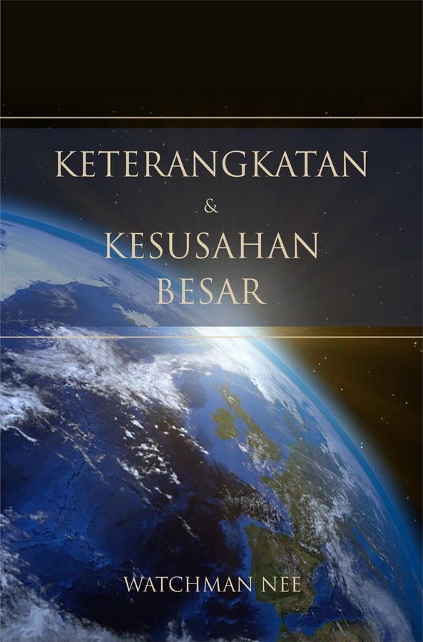 Keterangkatan dan Kesusahan Besar